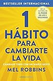 1 hábito para cambiarte la vida: Cámbialo todo con un simple gesto (Divulgación)