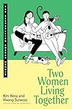 Two Women Living Together: The Bestselling Korean Memoir